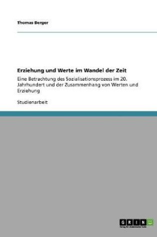 Cover of Erziehung und Werte im Wandel der Zeit