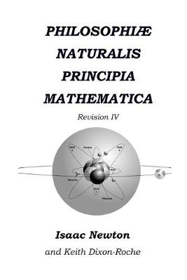 Book cover for Philosophiæ Naturalis Principia Mathematica Revision IV