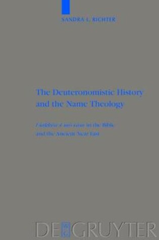 Cover of The Deuteronomistic History and the Name Theology