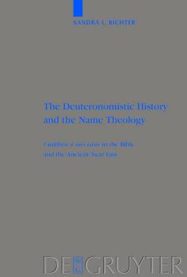 Cover of The Deuteronomistic History and the Name Theology