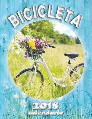 Book cover for Bicicleta 2018 Calendario (Edicion Espana)