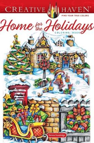 Cover of Creative Haven Home for the Holidays Coloring Book