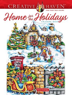 Cover of Creative Haven Home for the Holidays Coloring Book