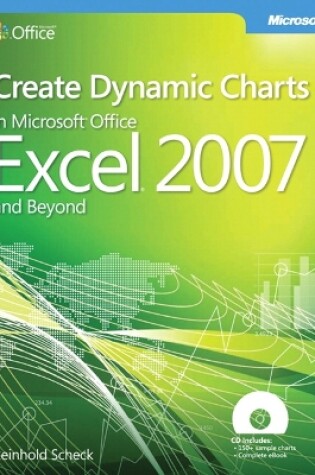 Cover of Create Dynamic Charts in Microsoft Office Excel 2007 and Beyond