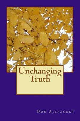 Book cover for Unchanging Truth