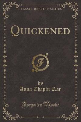 Book cover for Quickened (Classic Reprint)