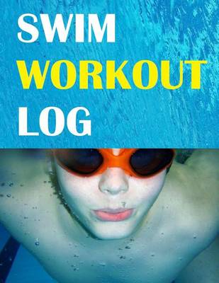 Book cover for Swim Workout Log