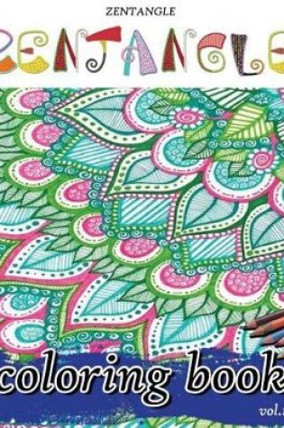 Cover of Zentangle Coloring Book Vol.1-3