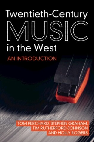 Cover of Twentieth-Century Music in the West