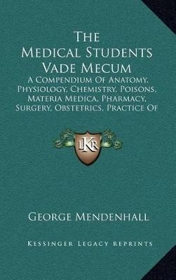 Cover of The Medical Students Vade Mecum