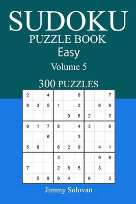 Book cover for Easy 300 Sudoku Puzzle Book