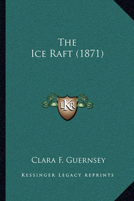 Book cover for The Ice Raft (1871)