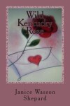 Book cover for Wild Kentucky Rose