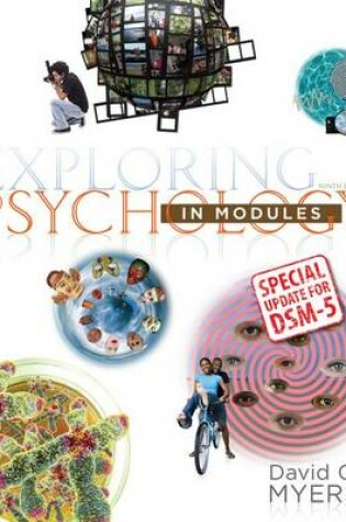 Cover of Exploring Psychology in Modules with Updates on Dsm-5