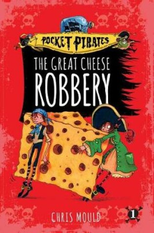 Cover of The Great Cheese Robbery