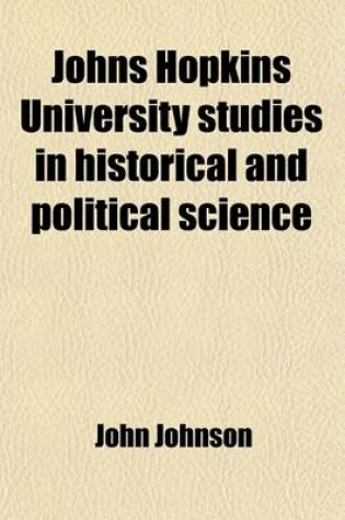 Cover of Johns Hopkins University Studies in Historical and Political Science