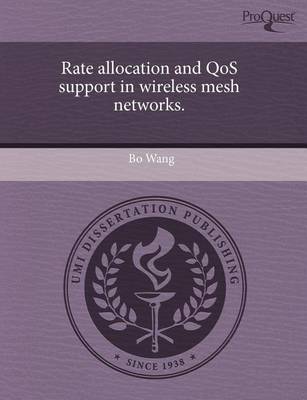 Book cover for Rate Allocation and Qos Support in Wireless Mesh Networks