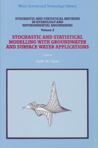 Cover of Stochastic and Statistical Methods in Hydrology and Environmental Engineering