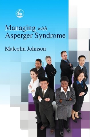 Cover of Managing with Asperger Syndrome