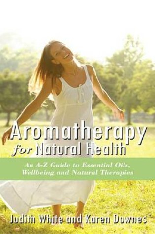 Cover of Aromatheraphy for Natural Health