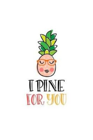 Cover of I Pine for You