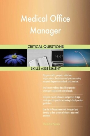 Cover of Medical Office Manager Critical Questions Skills Assessment