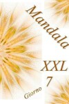 Book cover for Mandala Giorno XXL 7