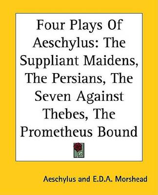 Book cover for Four Plays of Aeschylus