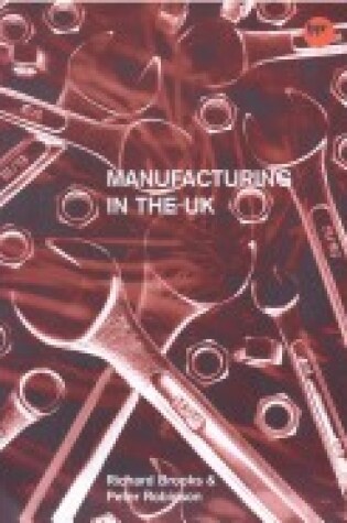 Cover of Manufacturing in the UK