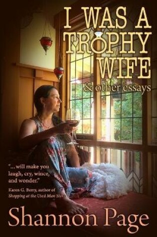 Cover of I Was a Trophy Wife