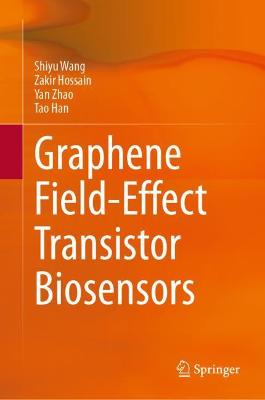 Book cover for Graphene Field-Effect Transistor Biosensors