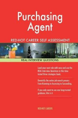 Cover of Purchasing Agent Red-Hot Career Self Assessment Guide; 1184 Real Interview Quest