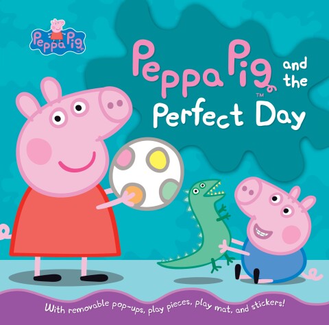 Cover of Peppa Pig and the Perfect Day