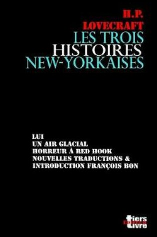 Cover of Les trois histoires new-yorkaises