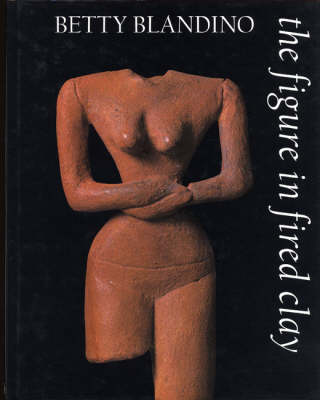 Cover of The Figure in Fired Clay