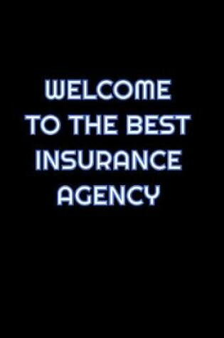 Cover of Welcome To The Best Insurance Agency