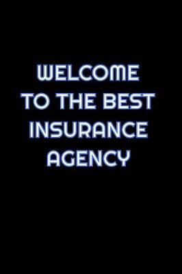 Book cover for Welcome To The Best Insurance Agency