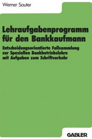 Cover of Lehraufgabenprogramm für den Bankkaufmann