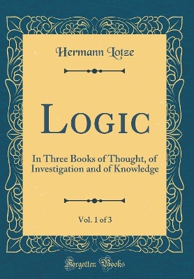 Book cover for Logic, Vol. 1 of 3