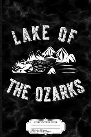 Cover of Vintage Lake of the Ozarks Missouri Composition Notebook