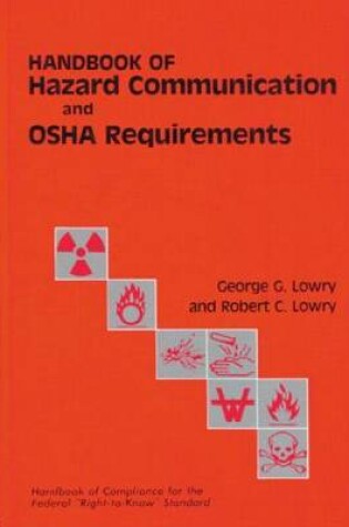 Cover of Handbook of Hazard Communication and OSHA Requirements