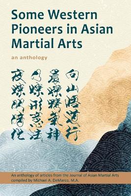 Book cover for Some Western Pioneers in Asian Martial Arts