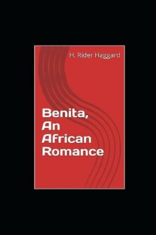 Cover of Benita, An African Romance illustrated