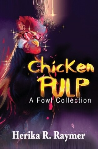 Cover of Chicken Pulp