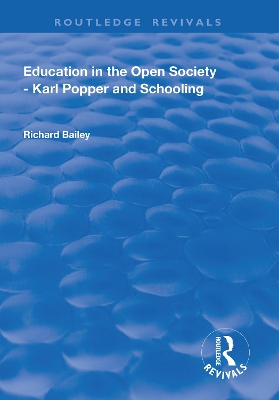 Book cover for Education in the Open Society - Karl Popper and Schooling