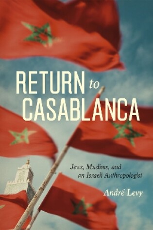 Cover of Return to Casablanca