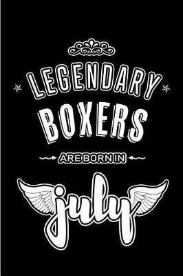 Book cover for Legendary Boxers are born in July