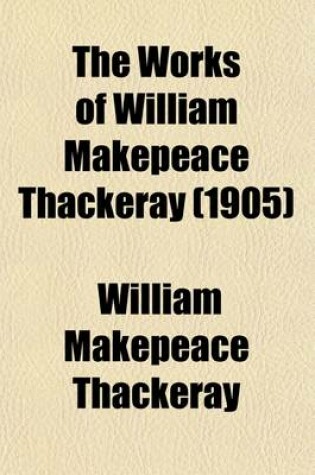 Cover of The Works of William Makepeace Thackeray (Volume 1; V. 20); Irish Sketch Book
