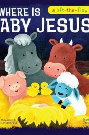 Cover of Where Is Baby Jesus?