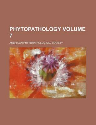 Book cover for Phytopathology Volume 7